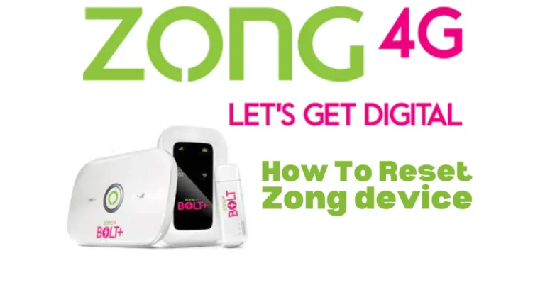 How to Reset Zong Device In 2023 – 100% Real Methods