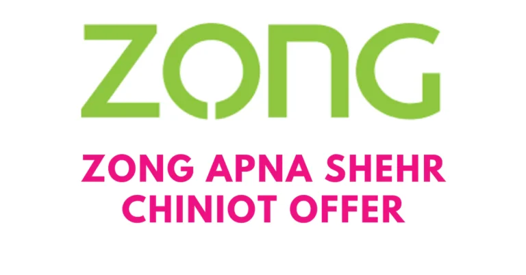 Zong Apna Shehr Chiniot Offer 2024